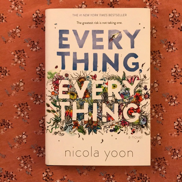 Other - “Everything, Everything” by Nicola Yoon